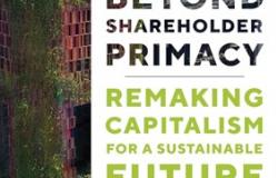 Book Review - Beyond Shareholder Primacy: Remaking Capitalism For A Sustainable Future