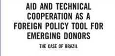 Book Review - Aid and Technical Cooperation as a Foreign Policy Tool for Emerging Donors: The Case of Brazil