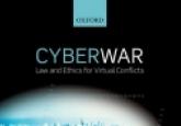 Book Reveiw: Cyberwar: Law and Ethics for Virtual Conflicts