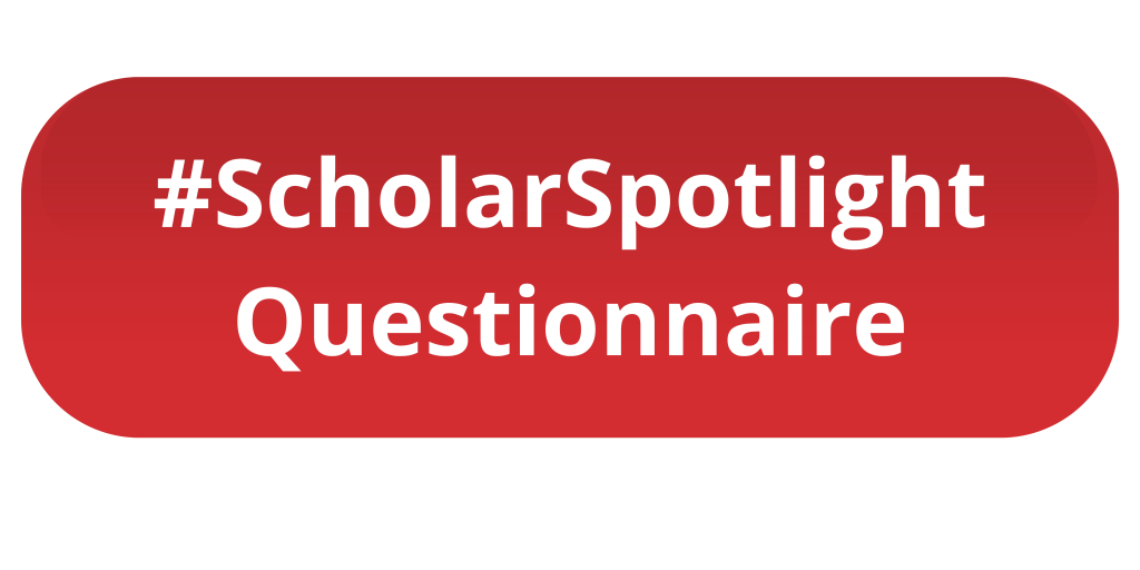 %23ScholarSpotlight%20Questionaire.png